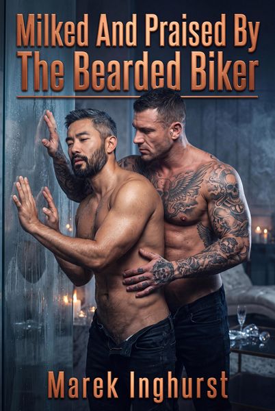 Produktbild: Milked And Praised By The Bearded Biker