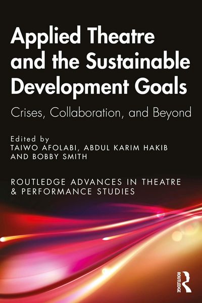 Produktbild: Applied Theatre and the Sustainable Development Goals
