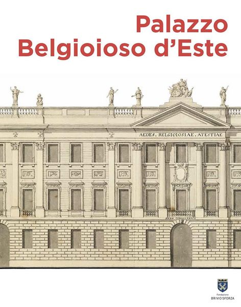 Produktbild: Palazzo Belgioioso d'Este. Alberico XII e le arti a Milano tra Sette e Ottocento