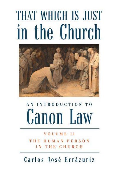 Produktbild: That Which Is Just in the Church - Volume 2: The Human Person in the Church