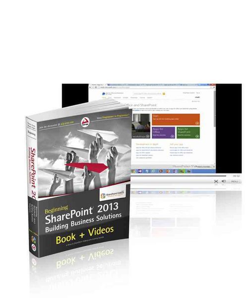 Produktbild: Beginning SharePoint 2013 Building Business Solutions and SharePoint-videos.com Bundle