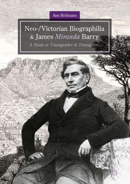 Produktbild: Neo-/Victorian Biographilia and James Miranda Barry