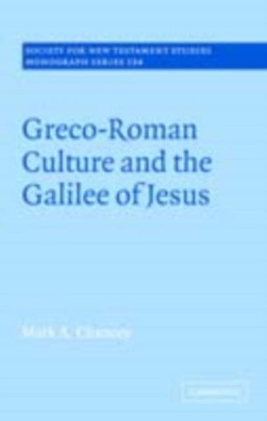 Produktbild: Greco-Roman Culture and the Galilee of Jesus