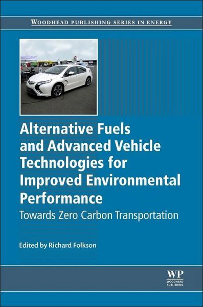 Produktbild: Alternative Fuels and Advanced Vehicle Technologies for Improved Environmental Performance