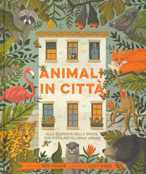 Produktbild: Animali in citt&agrave;. Alla scoperta delle specie che popolano gli spazi urbani
