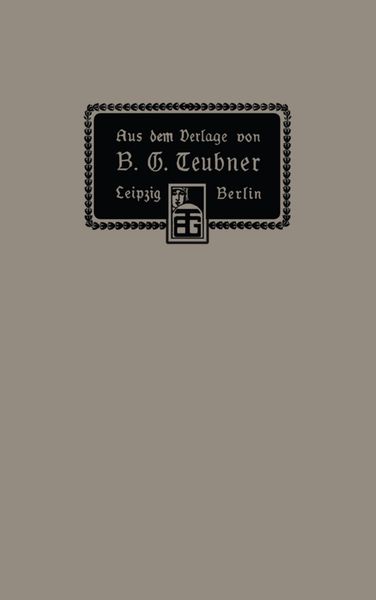 Produktbild: Aus dem Verlage von B. G. Teubner in Leipzig und Berlin
