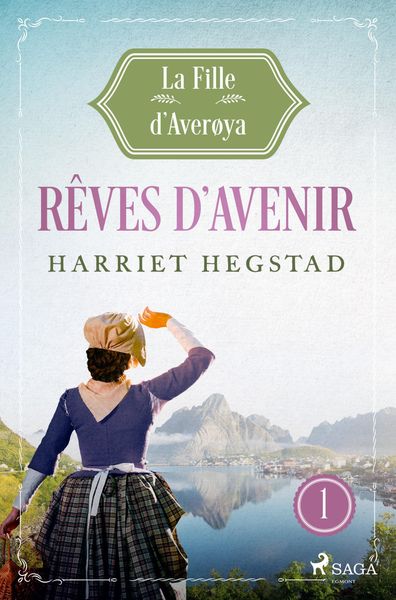 Produktbild: R&ecirc;ves d'avenir - La Fille d'Aver&oslash;ya, Livre 1