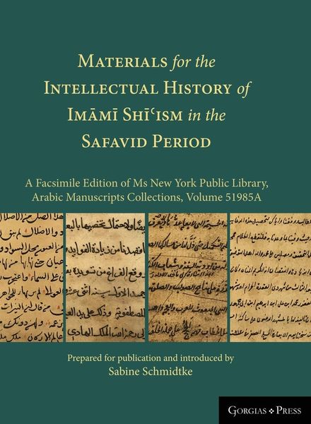 Produktbild: Materials for the Intellectual History of Im&iquest;m&iquest; Sh&iquest;&iquest;ism in the Safavid Period