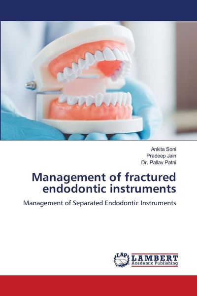 Produktbild: Management of fractured endodontic instruments