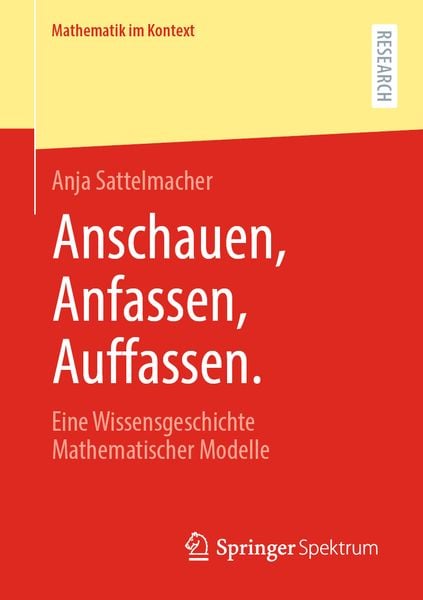 Anschauen, Anfassen, Auffassen., Taschenbuch von Anja Sattelmacher, Springer Fachmedien Wiesbaden GmbH, 9783658325275