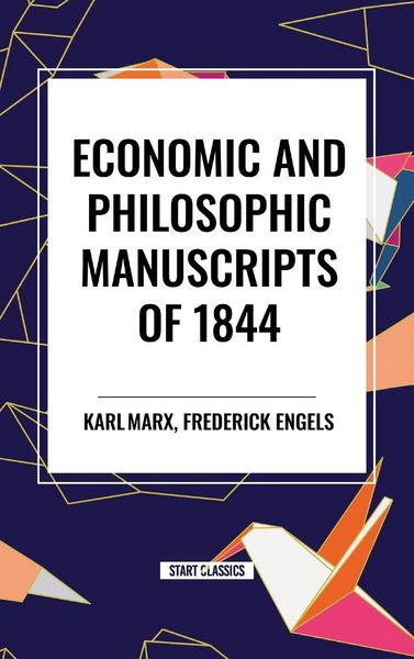 Produktbild: Economic and Philosophic Manuscripts of 1844