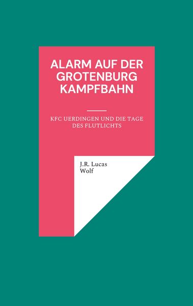 Produktbild: Alarm auf der Grotenburg Kampfbahn