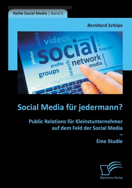 Produktbild: Social Media f&uuml;r jedermann? Public Relations f&uuml;r Kleinstunternehmer auf dem Feld der Social Media - Eine Studie