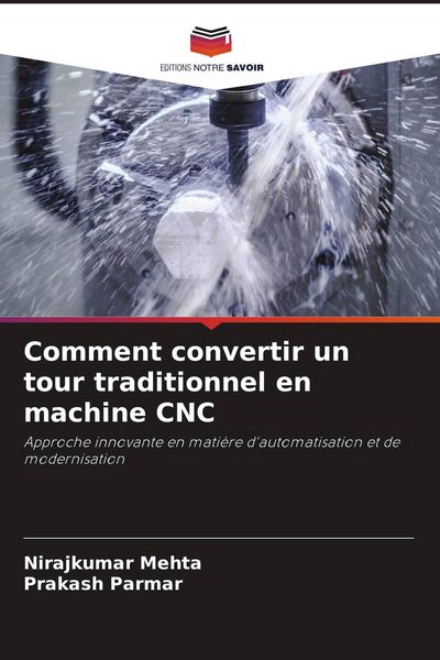 Produktbild: Comment convertir un tour traditionnel en machine CNC