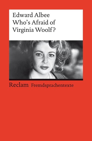 Who's Afraid of Virginia Woolf?, Taschenbuch von Edward Albee, Reclam, Philipp, 978-3-15-009073-2