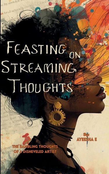 Produktbild: Feasting on Streaming Thoughts