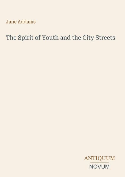 Produktbild: The Spirit of Youth and the City Streets