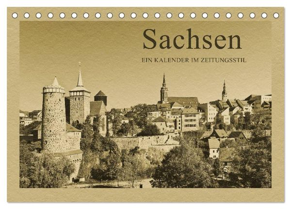 Sachsen - Ein Kalender im Zeitungsstil / CH-Version (Tischkalender 2024 DIN A5 quer), CALVENDO Monatskalender