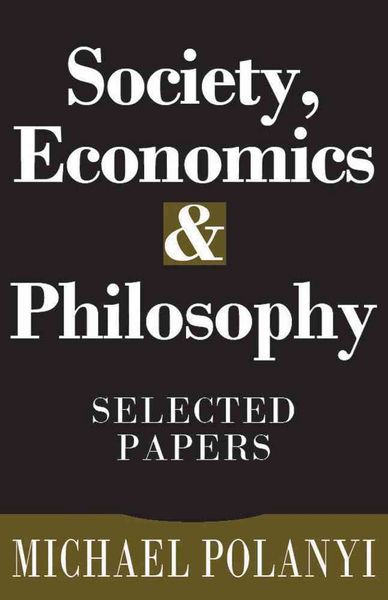Produktbild: Polanyi, M: Society, Economics, and Philosophy