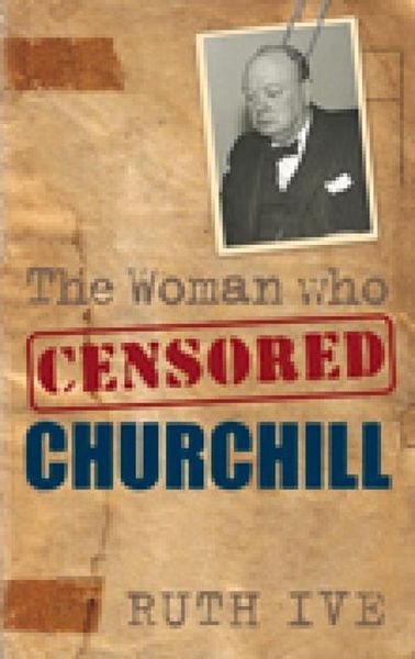 Produktbild: The Woman Who Censored Churchill