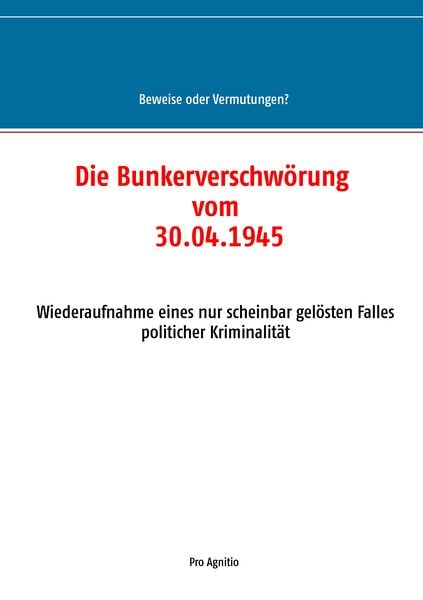Produktbild: Die Bunkerverschw&ouml;rung vom 30.04.1945