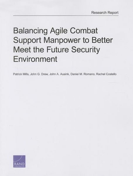 Produktbild: Balancing Agile Combat Support Manpower to Better Meet the Future Security Environment