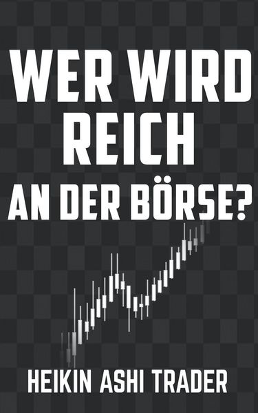 Produktbild: Wer wird reich an der B&ouml;rse?