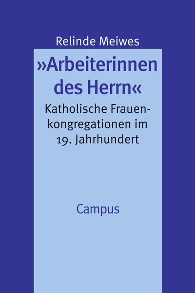 Produktbild: &raquo;Arbeiterinnen des Herrn&laquo;