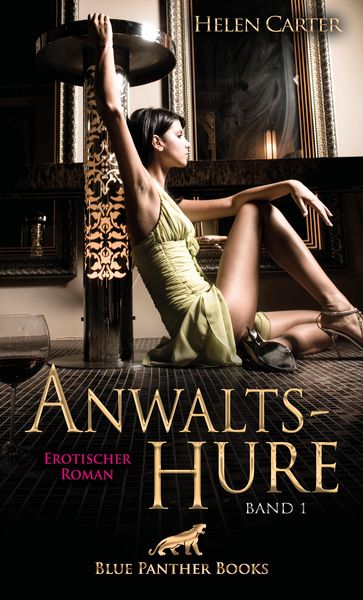 Produktbild: Anwaltshure Band 1 | Erotischer Roman