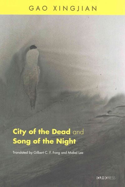 Produktbild: Xingjian, G: City of the Dead and Ballade Nocturne
