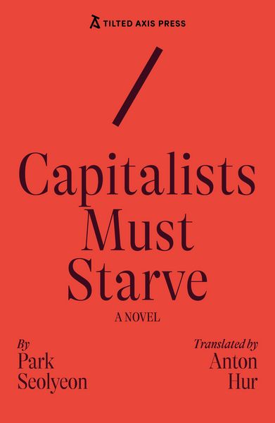Produktbild: Capitalists Must Starve