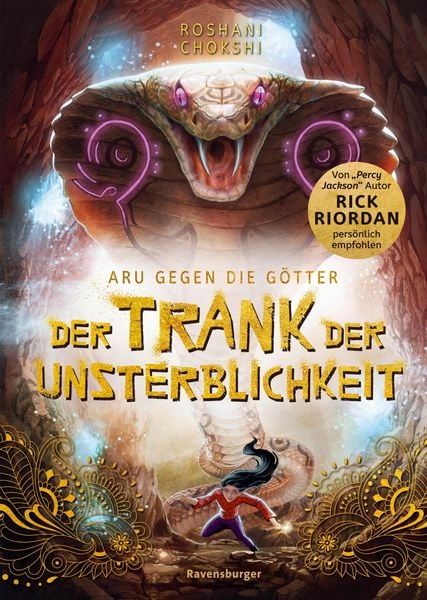 Produktbild: Aru gegen die G&ouml;tter, Band 5: Der Trank der Unsterblichkeit (Rick Riordan Presents: abenteuerliche G&ouml;tter-Fantasy ab 10 Jahre)
