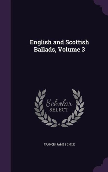 Produktbild: English and Scottish Ballads, Volume 3
