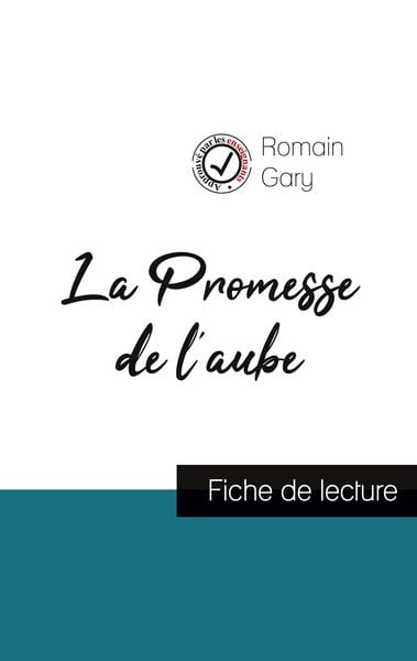 Produktbild: La Promesse de l'aube de Romain Gary (fiche de lecture et analyse compl&egrave;te de l'oeuvre)