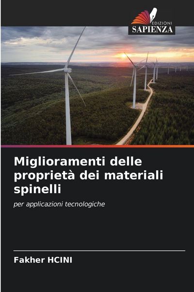 Produktbild: Miglioramenti delle propriet&agrave; dei materiali spinelli