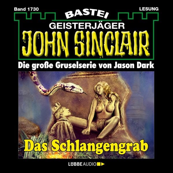Produktbild: Das Schlangengrab - John Sinclair, Band 1730