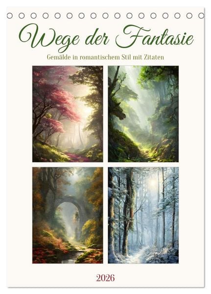 Wege der Fantasie (Tischkalender 2026 DIN A5 hoch), CALVENDO Monatskalender