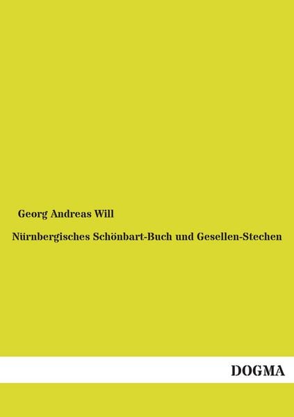 Produktbild: N&uuml;rnbergisches Sch&ouml;nbart-Buch und Gesellen-Stechen