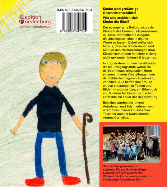 Produktbild: Die Josefsgeschichte - Von Kindern f&uuml;r Kinder erz&auml;hlt und gezeichnet. Mit Anleitungen f&uuml;r eine kreative Schreib- und Theaterwerkstatt