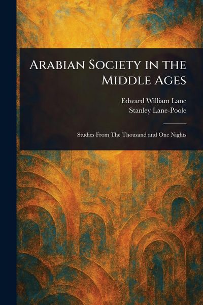Produktbild: Arabian Society in the Middle Ages