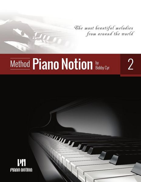 Produktbild: Piano Notion Method 2 (The Most Beautiful Melodies from Around the World)