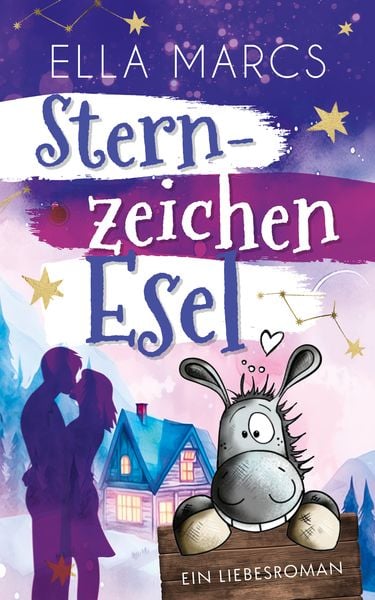 Sternzeichen Esel, Taschenbuch von Marcs Ella, Blue Mountains Publishing