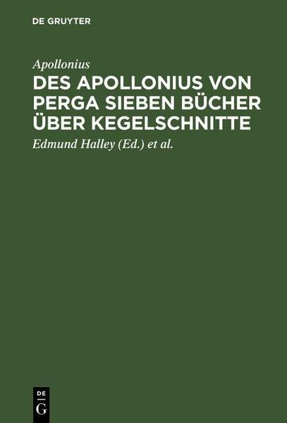 Produktbild: Des Apollonius von Perga sieben B&uuml;cher &uuml;ber Kegelschnitte