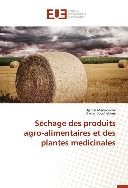 Produktbild: S&eacute;chage des produits agro-alimentaires et des plantes medicinales