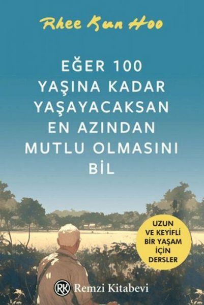Produktbild: Eger 100 Yasina Kadar Yasayacaksan En Azindan Mutlu Olmasini Bil