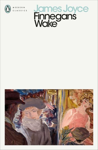 Finnegans Wake, Taschenbuch von James Joyce, Penguin Books Ltd, 978-0-241-40592-5