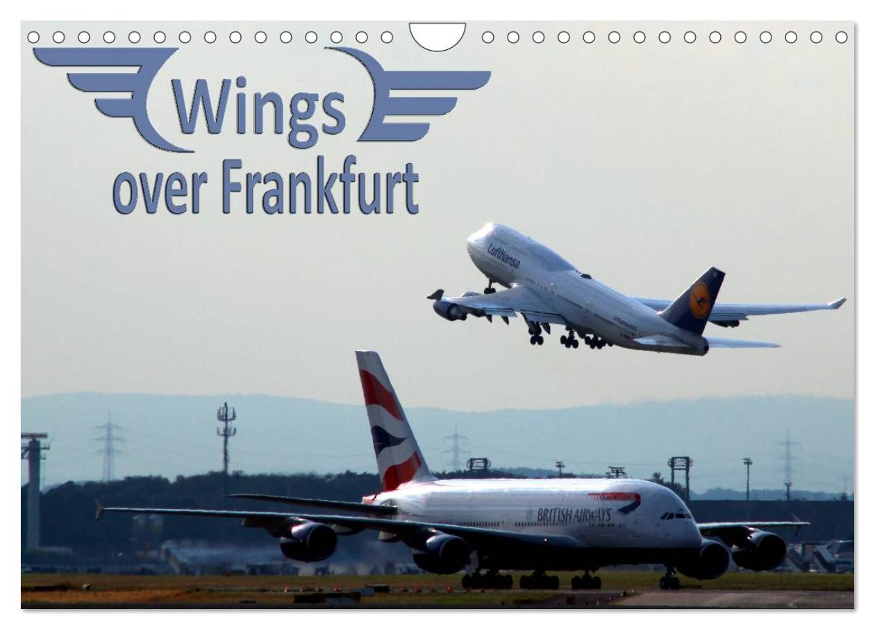 'Wings over Frankfurt (UK Edition) (Wall Calendar 2025 DIN A4 landscape), CALVENDO 12 Month Wall 