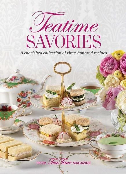 Teatime Savories, Gebundene Ausgabe von Lorna Reeves, Hoffman Media, 9798991346993