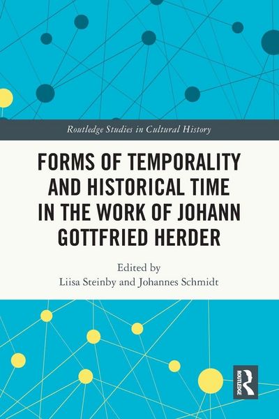 Produktbild: Forms of Temporality and Historical Time in the Work of Johann Gottfried Herder