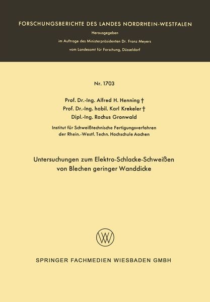 Produktbild: Untersuchungen zum Elektro-Schlacke-Schwei&szlig;en von Blechen geringer Wanddicke